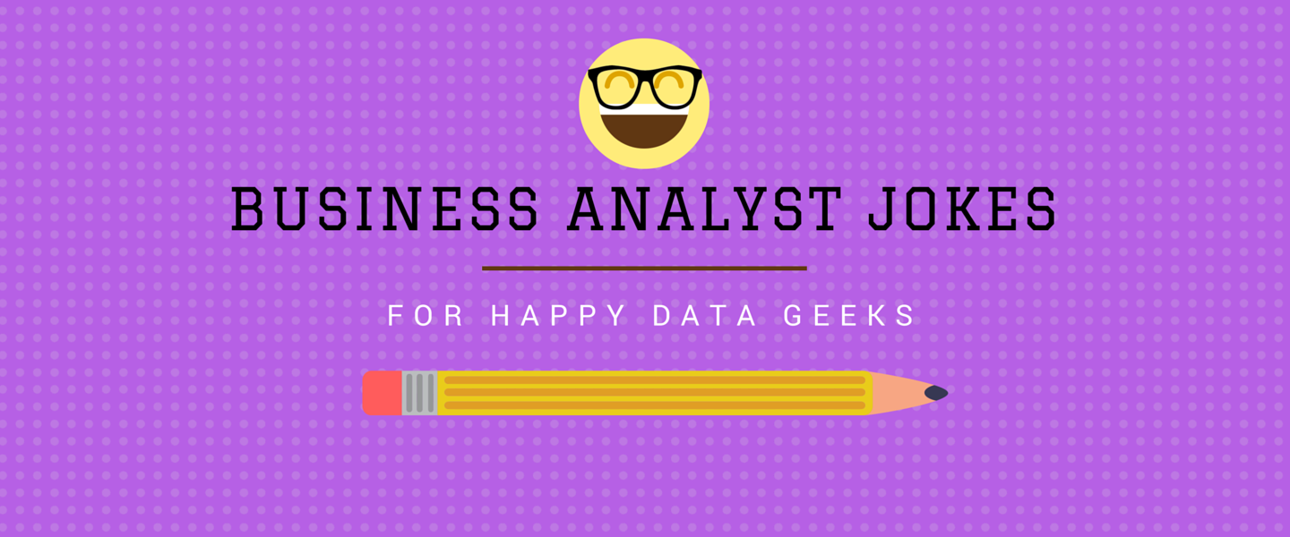 10-geeky-business-analyst-jokes